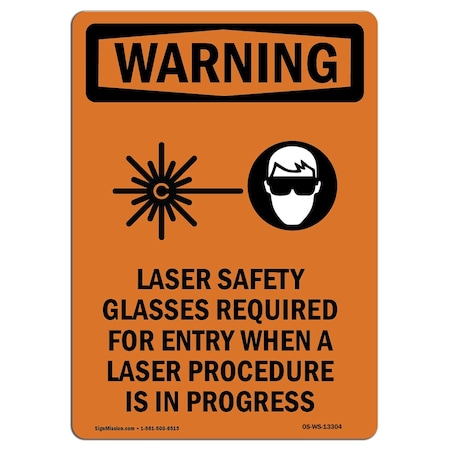 Signmission OSHA WARNING Sign, Laser Safety Glasses W/ Symbol, 10in X 7in Rigid Plastic, 7" W, 10" H, Portrait OS-WS-P-710-V-13304